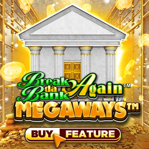 Microgaming : Break Da Bank Again&trade; MEGAWAYS&trade; - SOLIDPLAY99