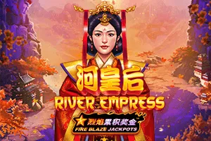 Fire Blaze: River Empress - SOLIDPLAY99