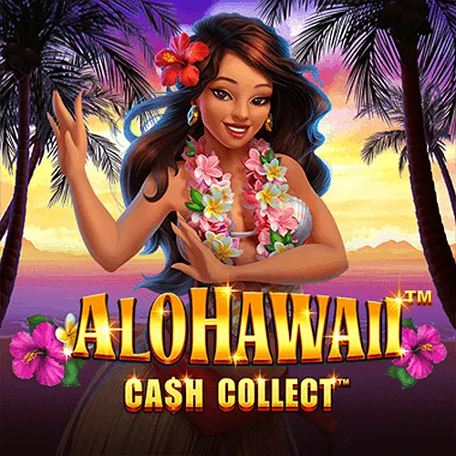 Alohawaii: Cash Collect™ - SOLIDPLAY99